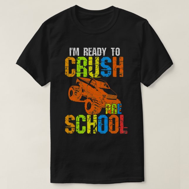 Ix27m Ready To Crush Preschool 5 T-Shirt (Design Front)
