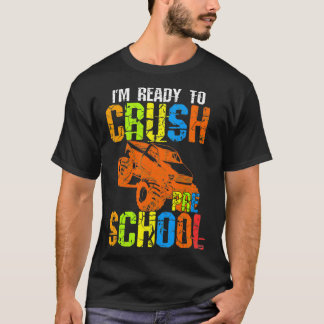 Ix27m Ready To Crush Preschool 5 T-Shirt