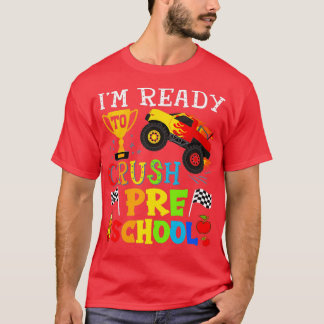 Ix27m Ready To Crush Preschool Funny 2 T-Shirt