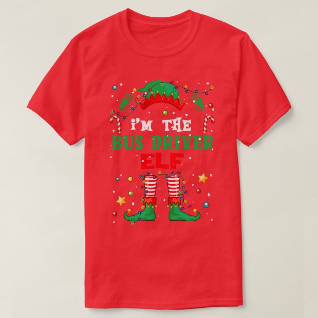 Ix27m the Bus Driver ELF T-Shirt (Design Front)