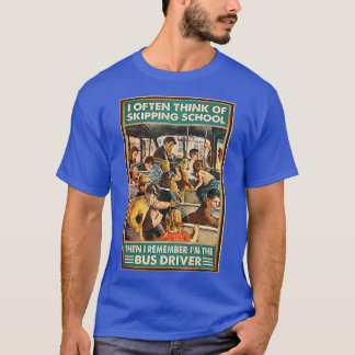 Ix27m The Bus Driver T-Shirt