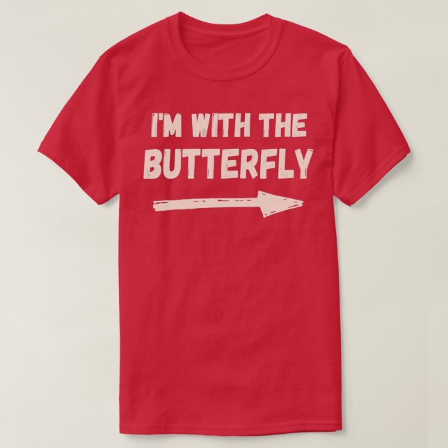 Ix27m With The Butterfly Couples Matching Hallowee T-Shirt (Design Front)