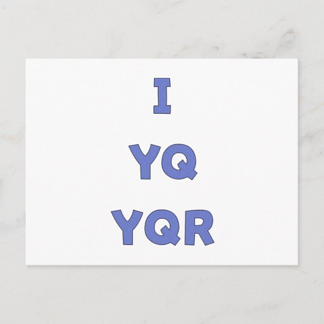 IYQYQR Like You Are Postcard (Front)