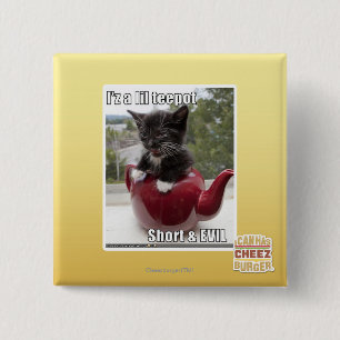 I'z a lil teepot 15 cm square badge