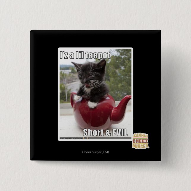 I'z a lil teepot 15 cm square badge (Front)