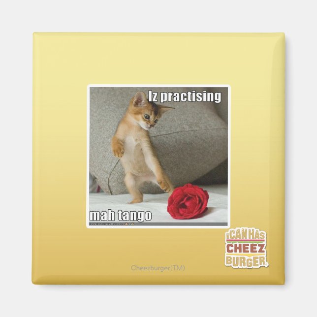 Iz practising mah tango magnet (Front)