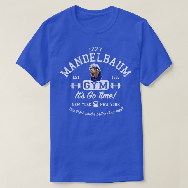 Izzy Mandelbaum Gym T-Shirt (Design Front)