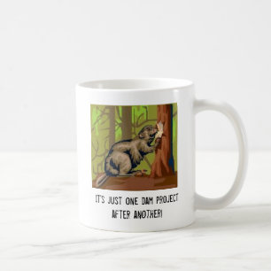 j0332344, It's just one dam project after another! Coffee Mug