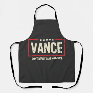 J. D Vance Funny Meme I Don't Really Care Margaret Apron
