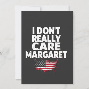 J. D Vance Funny Meme I Don't Really Care Margaret Holiday Card