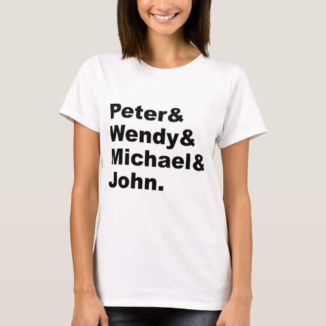 J.M. Barrie's Peter Pan | Peter Wendy Michael John T-Shirt (Front)