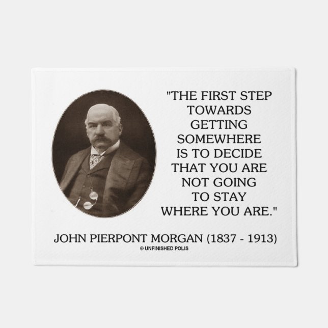 J.P. Morgan First Step Towards Getting Somewhere Doormat (Front)