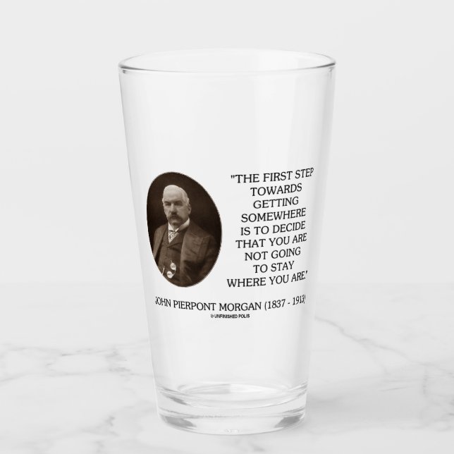 J.P. Morgan First Step Towards Getting Somewhere Glass (Front)