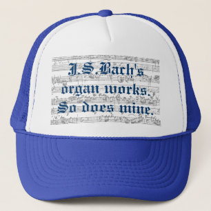 J.S.bach's organ works Trucker Hat