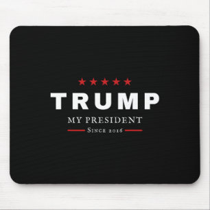 J Trump Is My President Since 2016 Maga Patriotic Mouse Mat