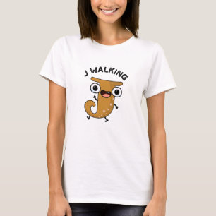 J Walking Funny Alphabet Pun  T-Shirt