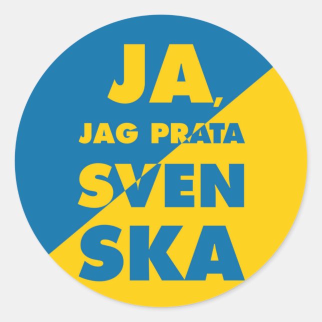 Ja, Jag Silata Svenska, Yes i speak Swedish, circl Classic Round Sticker (Front)