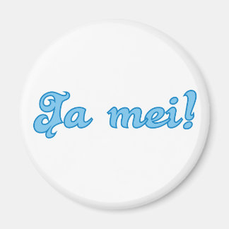 ja mei bayrisch Bavarian Bavaria bavaria Magnet