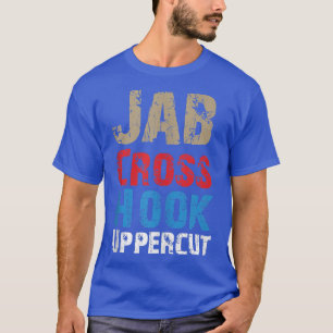 Jab Croos Hook Upercut Vintage Boxer Boxing Gloves T-Shirt