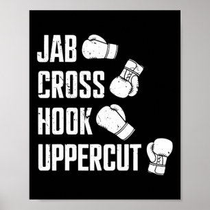 Jab Cross Hook Uppercut Boxer Workout Kickboxing  Poster