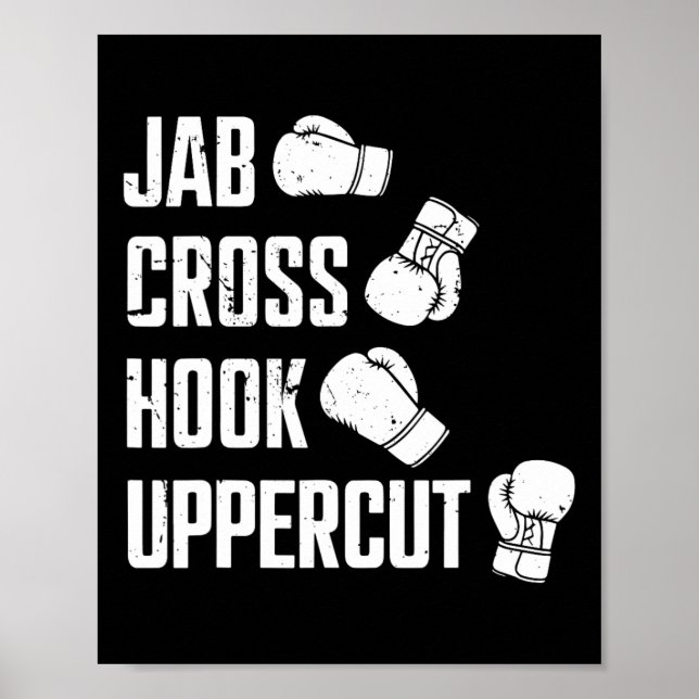 Jab Cross Hook Uppercut Boxer Workout Kickboxing  Poster (Front)