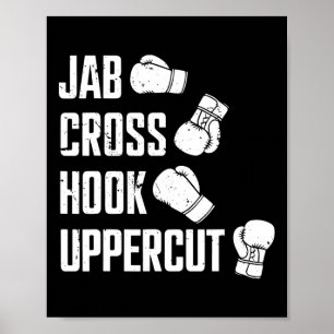 Jab Cross Hook Uppercut Boxer Workout Kickboxing  Poster