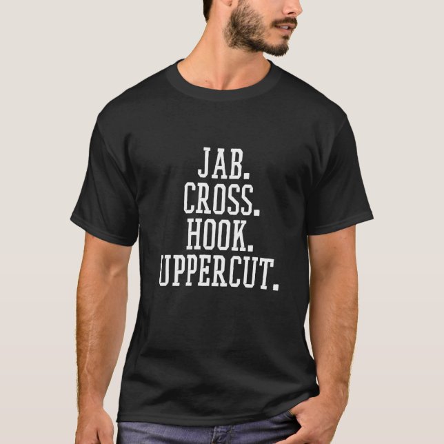 Jab Cross Hook Uppercut  Boxing  1 T-Shirt (Front)