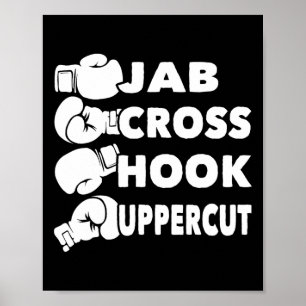 Jab Cross Hook Uppercut - Boxing Lover Gym Boxer K Poster