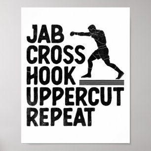Jab Cross Hook Uppercut Repeat Boxer Sports Athlet Poster