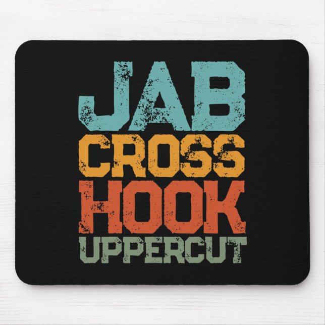 Jab Cross Hook Uppercut Women And Men Shirt Funny  Mouse Mat (Front)