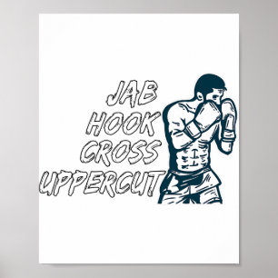 Jab Hook Cross Uppercut Boxing For Boxer Men Boys Poster