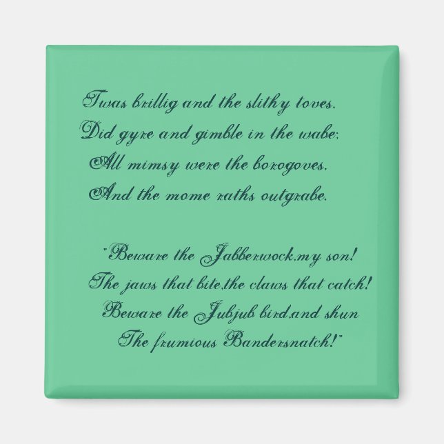 Jabberwocky Magnent Magnet (Front)