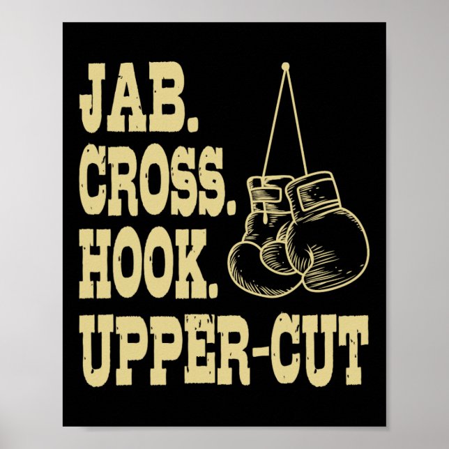 Jabs. Cross. Hook. Upper-cut Boxing Trainee Coach  Poster (Front)