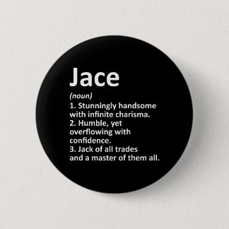 Jace Definition Personalised Name Funny Birthday 6 Cm Round Badge