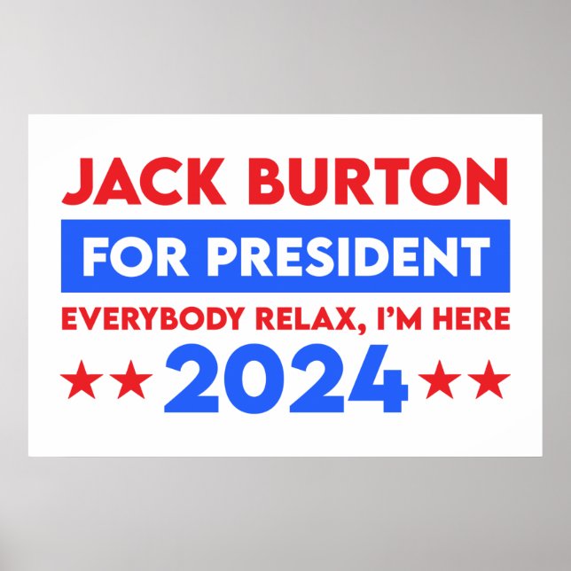 Jack Burton For President 2024 Poster (Front)