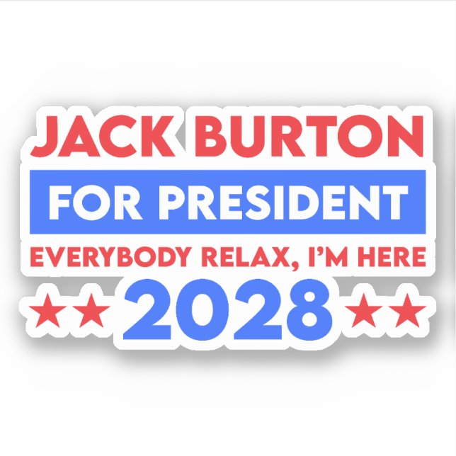 Jack Burton For President 2028 (Front)