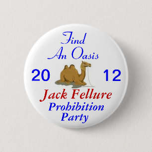 Jack Fellure Prohibition Party 2012 6 Cm Round Badge