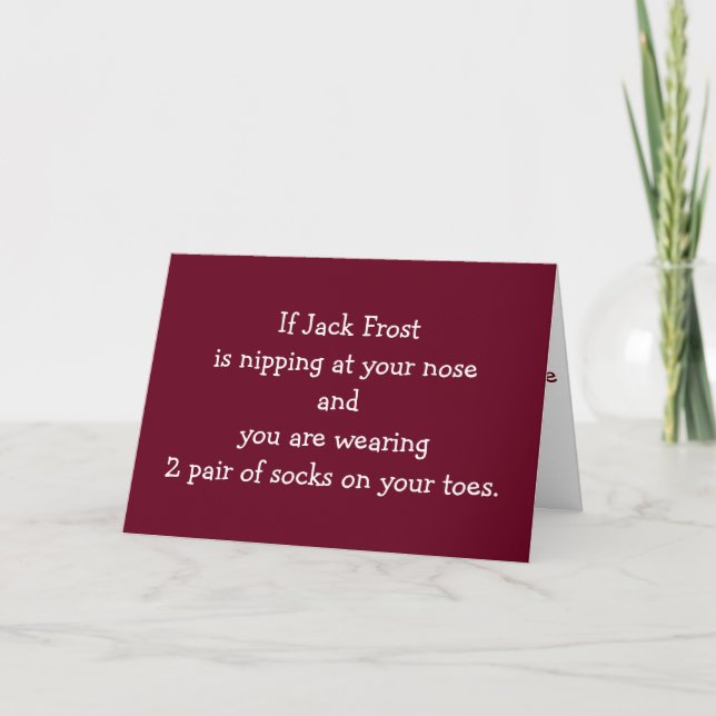 JACK FROST NIPPING AT YOUR NOSE-LOVE CARD (Front)