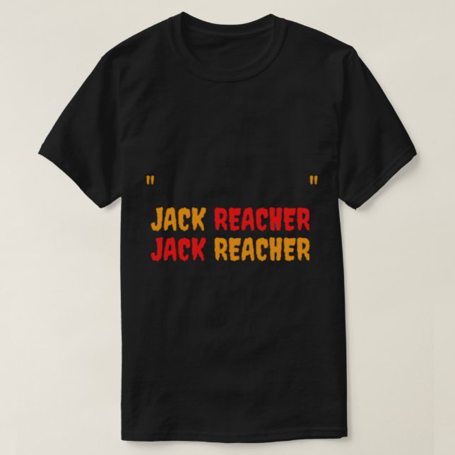 Jack Reacher     (3) T-Shirt (Design Front)