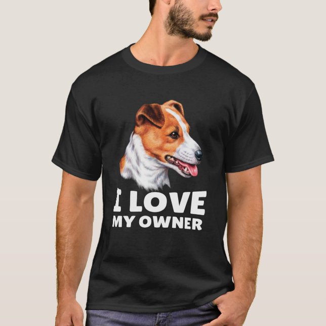 Jack Russell Dog Owner I Love My Owner Jack Russel T-Shirt (Front)