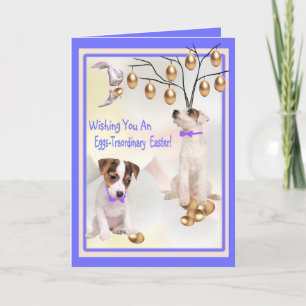 Jack Russell Eggs -Traordinary Easter Wishes Holiday Card