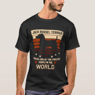 Jack Russell Terrier Official Dog Of The Coolest P T-Shirt