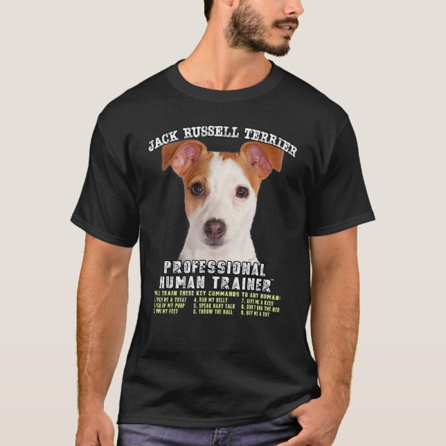 Jack Russell Terrier Professional Human Trainer T-Shirt (Front)