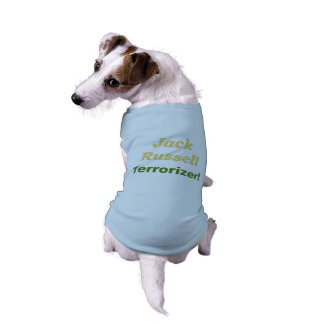 'Jack Russell Terrorizer!' Dog Shirt