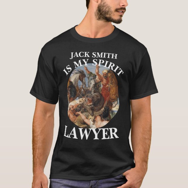 JACK SMITH IS MY SPIRIT LAWYER ATTORNEY T-Shirt (Front)