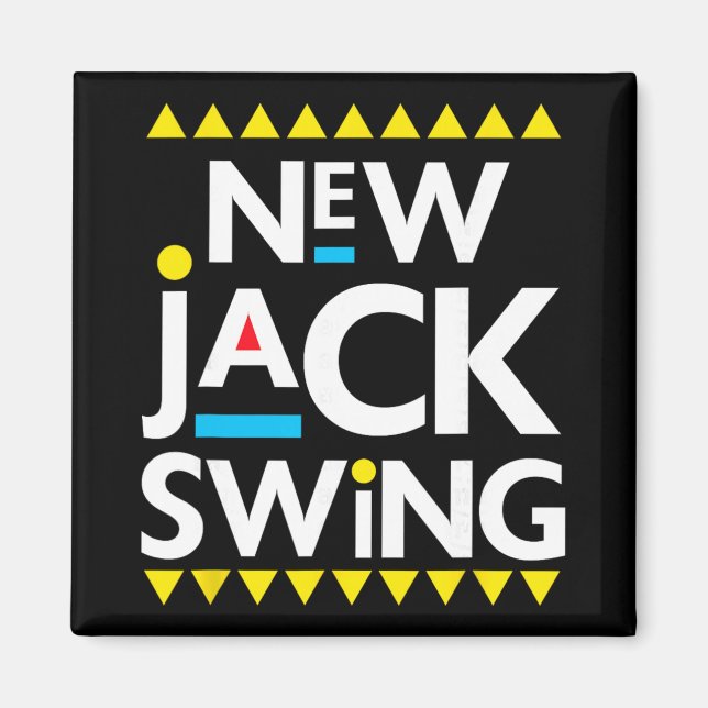 Jack Swing 90s R&amp;b Hip Hop  Magnet (Front)