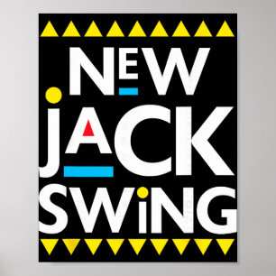 Jack Swing 90s R&b Hip Hop Poster