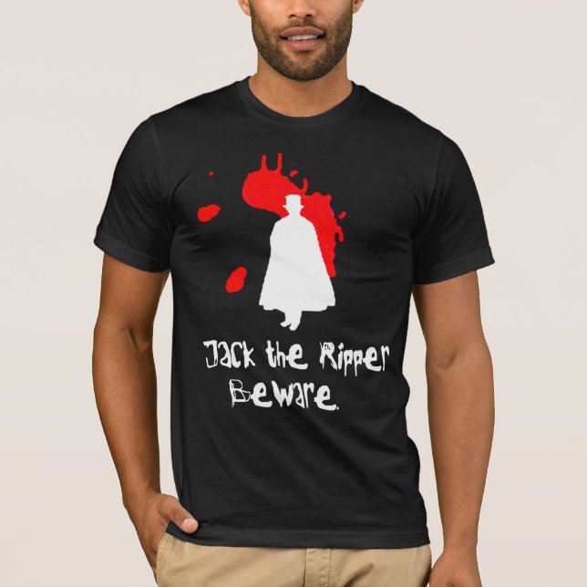 Jack The Ripper Beware T-Shirt (Front)