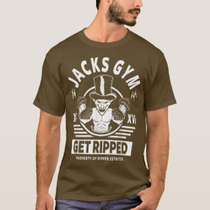 Jack The Ripper Fitness & Eercise Gym Motivation W T-Shirt