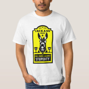 Jackass Award T-Shirt